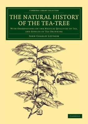 The Natural History of the Tea-Tree(English, Paperback, Lettsom John Coakley)