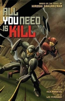 All You Need Is Kill(English, Paperback, Sakurazaka Hiroshi)