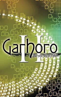 Garhoro II(English, Paperback, Miller Bernice Joyce)