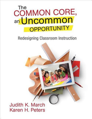 The Common Core, an Uncommon Opportunity(English, Paperback, March Judith K.)