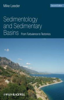 Sedimentology and Sedimentary Basins(English, Paperback, Leeder Mike R.)