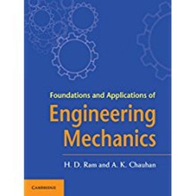 Foundations and Applications of Engineering Mechanics(English, Paperback, Ram H. D.)