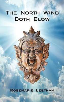 The North Wind Doth Blow(English, Paperback, Leetham Rosemarie)