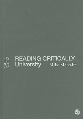 Reading Critically at University(English, Hardcover, Metcalfe Mike)