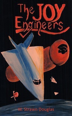The Joy Engineers(English, Paperback, Douglas W. Strawn)