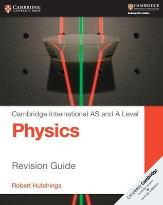 Cambridge International AS and A Level Physics Revision Guide(English, Paperback, Hutchings Robert)