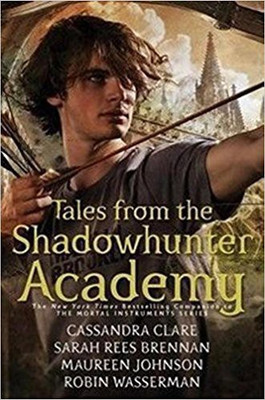 Tales from the Shadowhunter Academy(English, Paperback, Clare Cassandra)