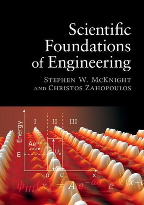 Scientific Foundations of Engineering(English, Hardcover, McKnight Stephen)