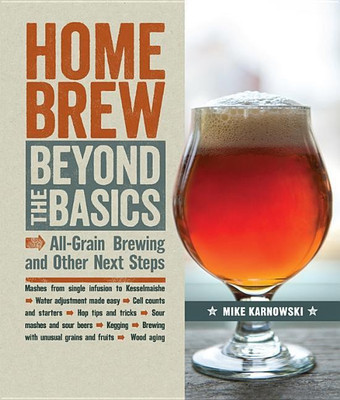 Homebrew Beyond the Basics(English, Paperback, Karnowski Mike)