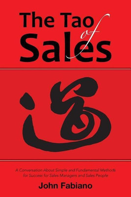 The Tao of Sales(English, Paperback, Fabiano John)