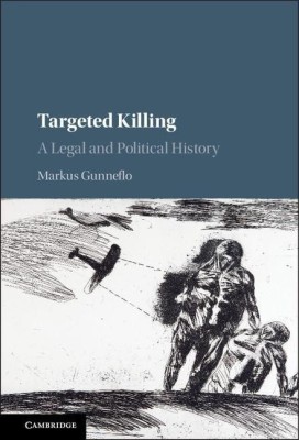 Targeted Killing(English, Hardcover, Gunneflo Markus)