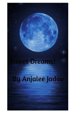 Sweet Dreams(English, Paperback, Jadav Anjalee)