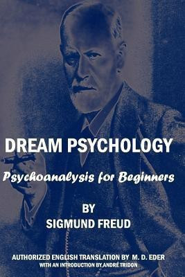 Dream Psychology(English, Paperback, Freud Sigmund)