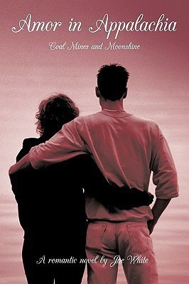 Amor in Appalachia(English, Paperback, White Joe)