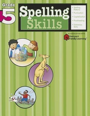 Spelling Skills: Grade 5 (Flash Kids Harcourt Family Learning)(English, Paperback, unknown)