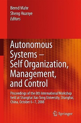 Autonomous Systems - Self-Organization, Management, and Control(English, Hardcover, unknown)