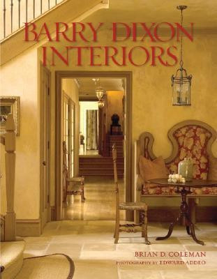 Barry Dixon Interiors(English, Hardcover, Coleman Brian,D)