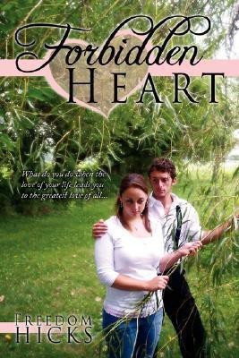 Forbidden Heart(English, Paperback, Hicks Freedom)