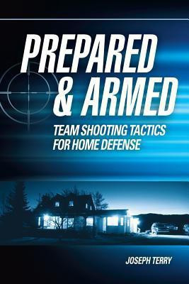 Prepared and Armed(English, Paperback, Terry Joseph)