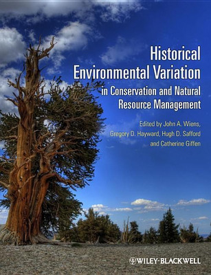 Historical Environmental Variation in Conservation and Natural Resource Management(English, Hardcover, unknown)