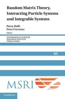 Random Matrix Theory, Interacting Particle Systems, and Integrable Systems(English, Hardcover, unknown)