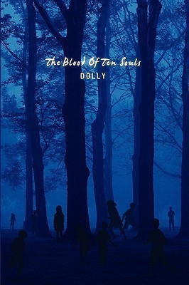 The Blood Of Ten Souls(English, Hardcover, Dolly)
