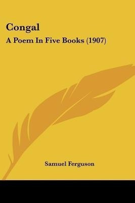 Congal(English, Paperback, Ferguson Samuel)