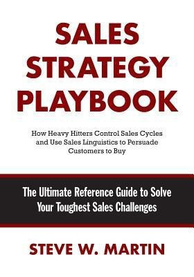 Sales Strategy Playbook(English, Paperback, Martin Steve W)
