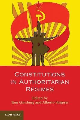 Constitutions in Authoritarian Regimes(English, Paperback, unknown)