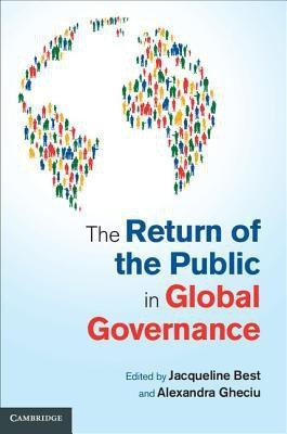 The Return of the Public in Global Governance(English, Hardcover, unknown)