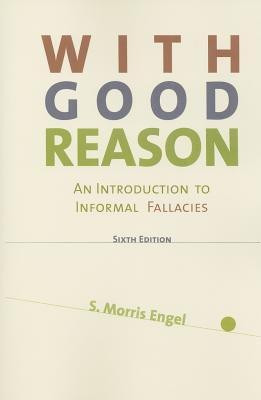 With Good Reason(English, Paperback, Engel Morris S University)