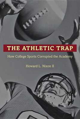 The Athletic Trap(English, Hardcover, Nixon Howard L. II)