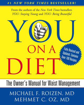 You: On a Diet Revised Edition(English, Hardcover, Roizen Michael F MD)