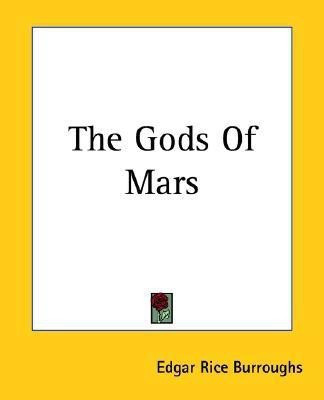 The Gods Of Mars(English, Paperback, Burroughs Edgar Rice)