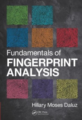 Fundamentals of Fingerprint Analysis(English, Hardcover, Moses Daluz Hillary)