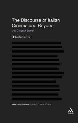 The Discourse of Italian Cinema and Beyond(English, Hardcover, Piazza Roberta)