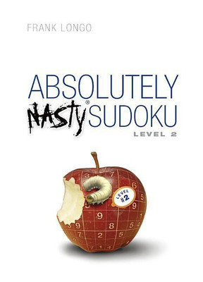 Absolutely Nasty (R) Sudoku Level 2(English, Paperback, Longo Frank)