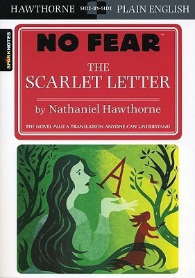 The Scarlet Letter (No Fear): Volume 2(English, Paperback, SparkNotes)