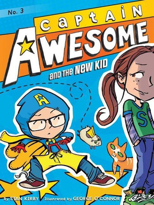 Captain Awesome and the New Kid(English, Paperback, Kirby Stan)