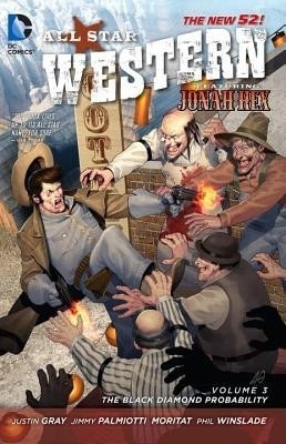 All Star Western Vol. 3(English, Paperback, Palmiotti Jimmy)