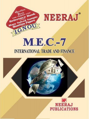MEC7 International Trade And Finance | English Medium | Neeraj Publications Guide With Question Bank(Paperback, Expert Panel of Neeraj Publications)