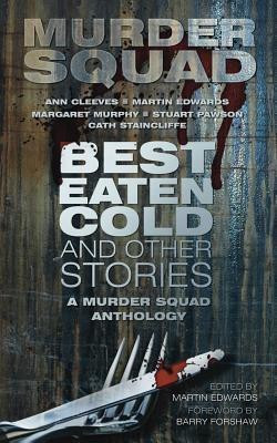 Best Eaten Cold and Other Stories(English, Paperback, Murder Squad)