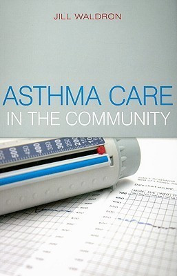 Asthma Care in the Community(English, Paperback, Waldron Jill)