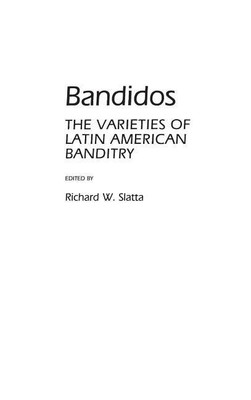 Bandidos(English, Hardcover, Slatta Richard W.)