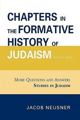 Chapters in the Formative History of Judaism(English, Paperback, Neusner Jacob)