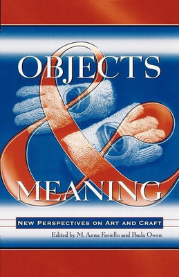 Objects and Meaning(English, Paperback, Fariello Anna M.)