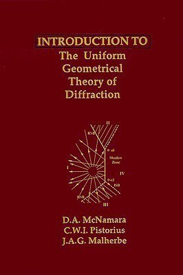 Introduction to the Uniform Geometrical Theory of Diffraction(English, Hardcover, McNamara D.A.)