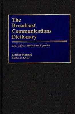 The Broadcast Communications Dictionary, 3rd Edition(English, Hardcover, unknown)