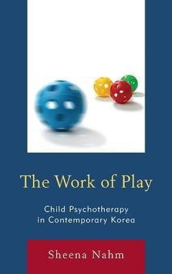 The Work of Play(English, Hardcover, unknown)