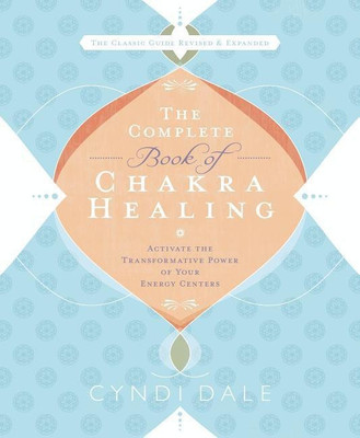 The Complete Book of Chakra Healing(English, Paperback, Dale Cyndi)